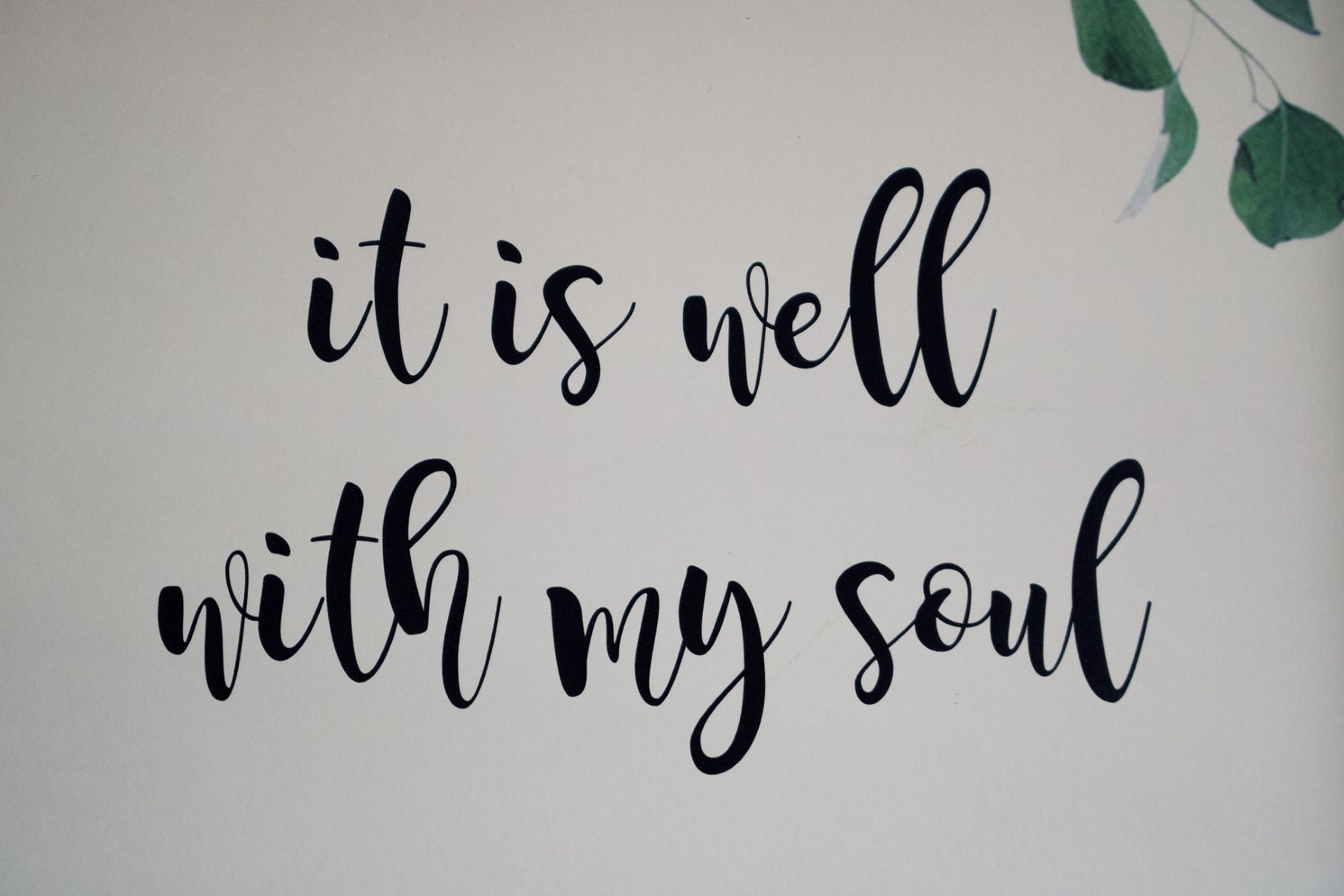 Quote: It is well with my soul