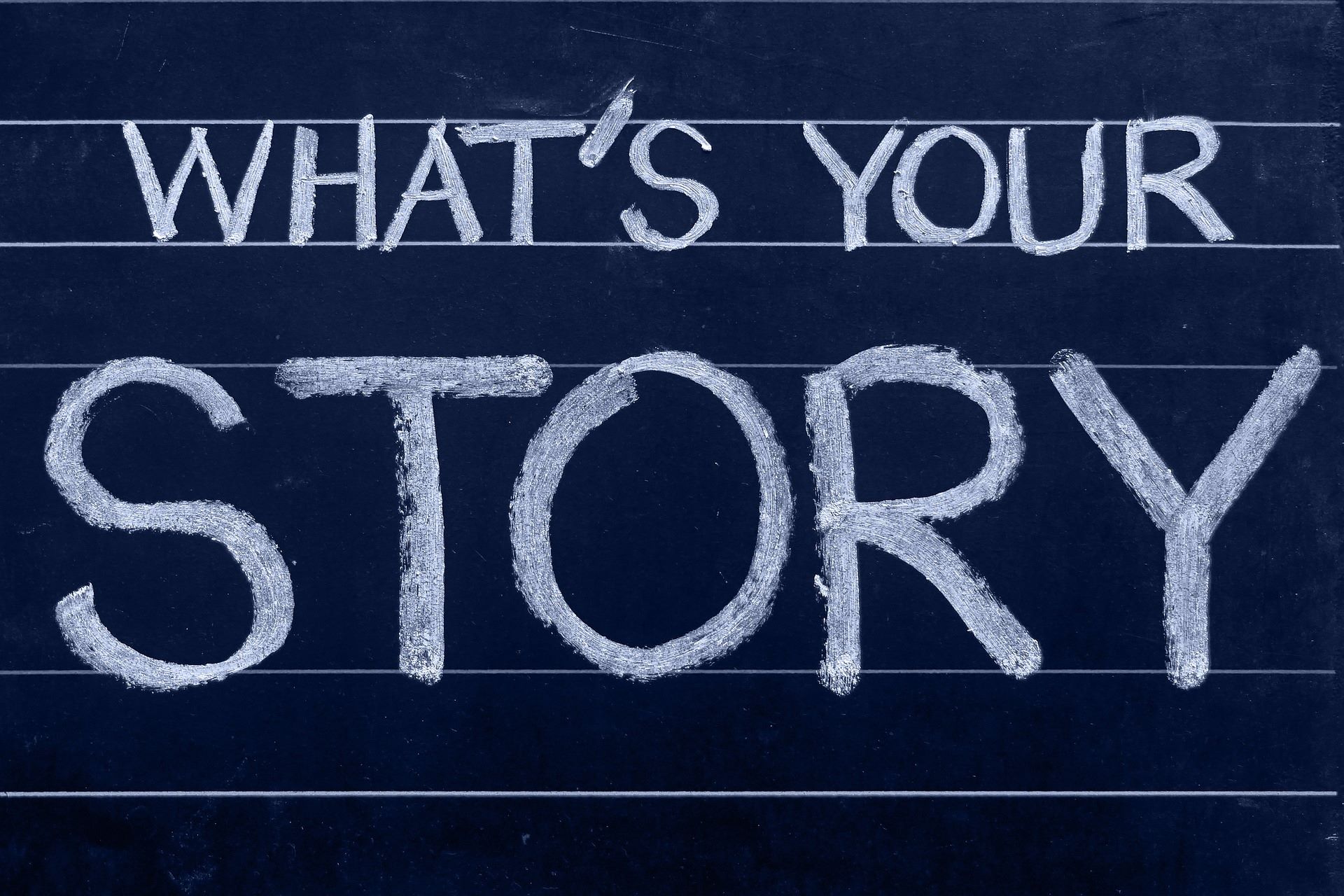 Chalkboard with words - what's your story